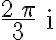 \frac{2\, \pi}{3}\,\mathrm{i}