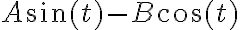 A\sin(t)-B\cos(t)