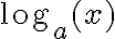 \log_{a}(x)