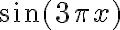 \sin(3\pi x)