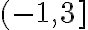  (-1,3] 