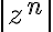 |z^{n}|