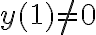 y(1)\neq 0