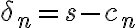 \delta_n=s-c_n