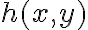 h(x,y)