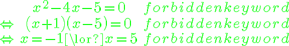 \displaystyle  \begin{array}{ccc} \  & x^2-4 x-5=0 & \mbox{ } \\ \color{green}{\Leftrightarrow} & \left(x+1\right) \left(x-5\right)=0 & \mbox{ } \\ \color{green}{\Leftrightarrow} & x=-1\lor x=5 & \mbox{ } \end{array} 