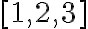 [1,2,3]